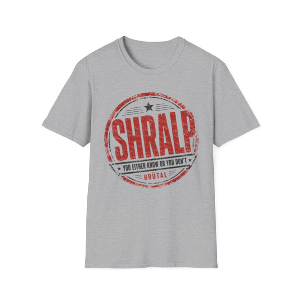 Shralp You Know - The Stamp - Graphic T-Shirt