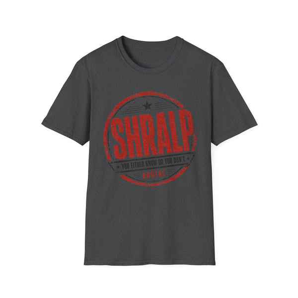 Shralp You Know - The Stamp - Graphic T-Shirt