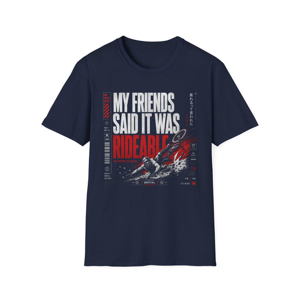 My Friends Said - Japanese Streetwear - Graphic T-Shirt