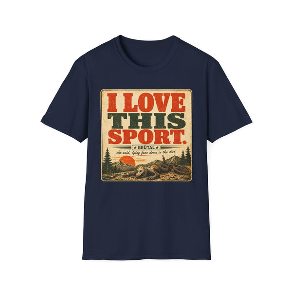 I Love This Sport - Vintage Poster - Graphic T-Shirt