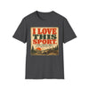 I Love This Sport - Vintage Poster - Graphic T-Shirt