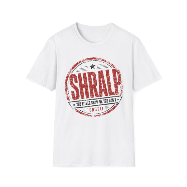 Shralp You Know - The Stamp - Graphic T-Shirt