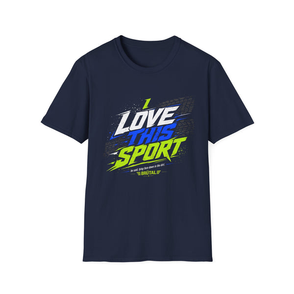I Love This Sport - MTB Race Him - Graphic T-Shirt