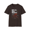 Not All Who Wander - Typography Breakdown - Graphic T-Shirt