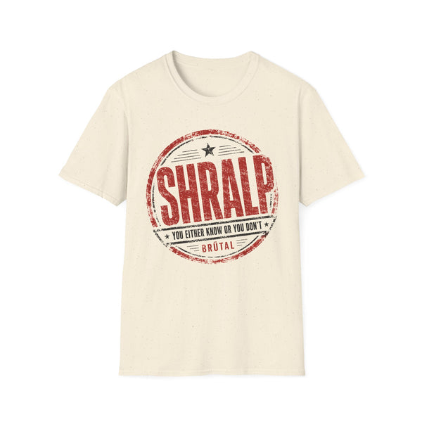 Shralp You Know - The Stamp - Graphic T-Shirt